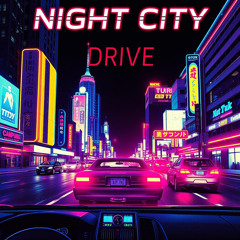 Night City Drive