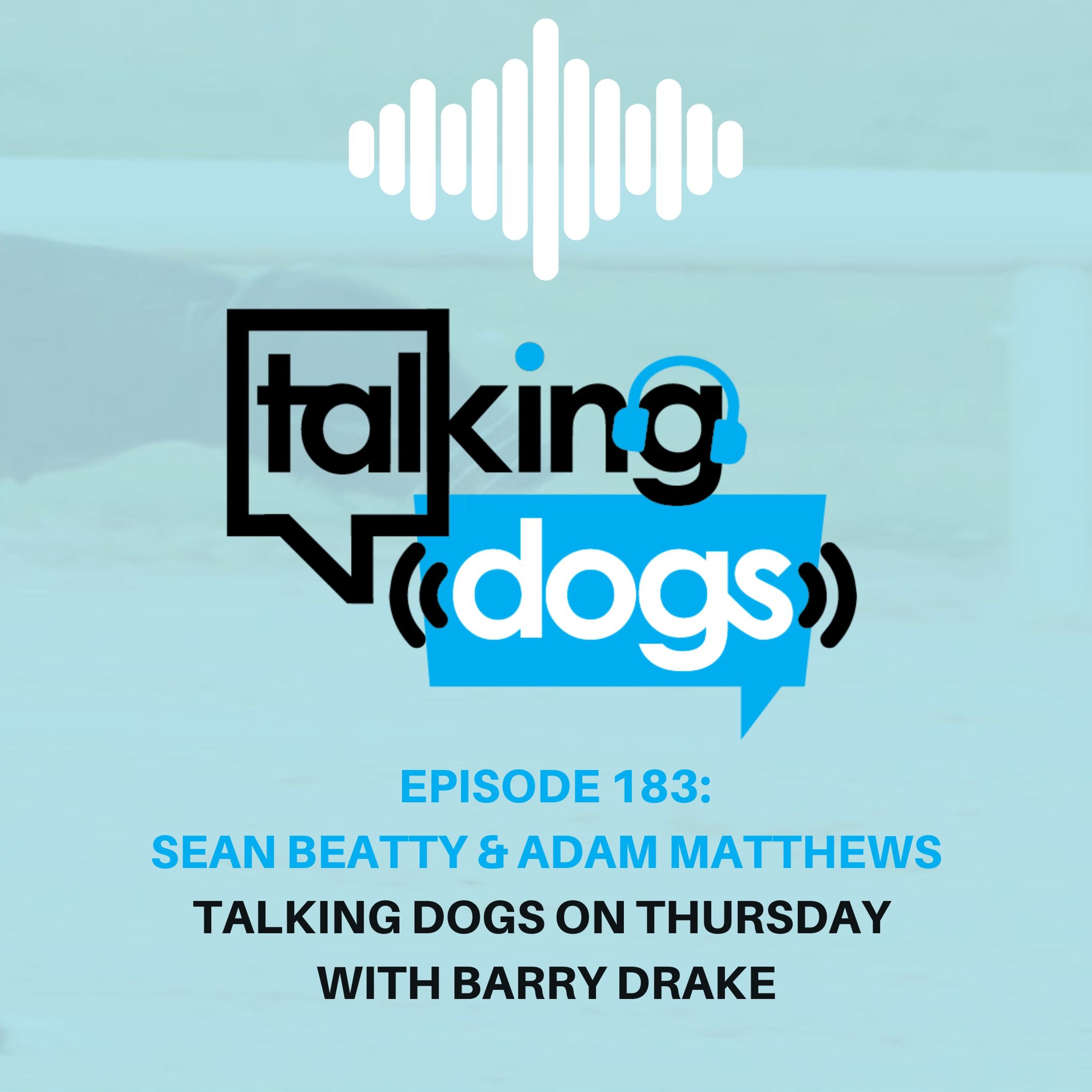 Talking Dogs on Thursday