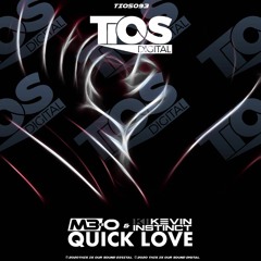 M3-O & Kevin Instinct - Quick Love [Forthcoming on TiOS Digital])