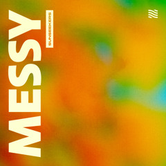 Messy
