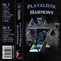 Playalistic Harmony (FULL BEAT TAPE)