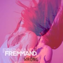 "Wrong" Album