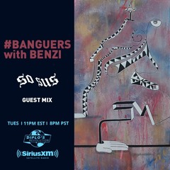 #BANGUERS with Benzi (So Sus Guest Mix) [Diplo's Revolution]