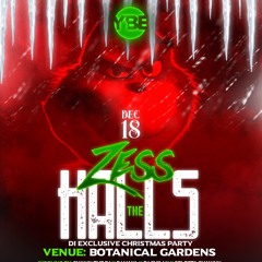 ZESS THE HALLS 🎄🎅🏽PROMO CD 12.09.21 @LILGIANTTHEDJ
