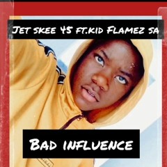 Jet Skee 45 ft  Kid Flamez SA - Bad Inflence