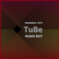TuBe (radio edit)