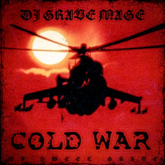 DJ GRAVE MAGE - COLD WAR (FROM MSG VOL III)