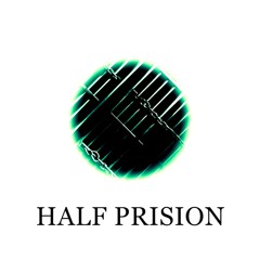 HALF PRISION - [Free download]