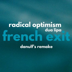 French Exit - Danulf's Remake