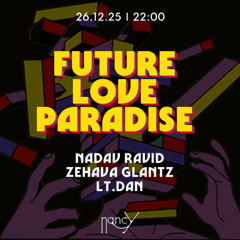 Nadav Ravid @ Future Love Paradise (Nancy, 26.12.2025)