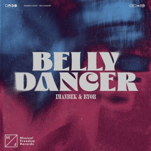 Imanbek & BYOR - Belly Dancer ( Dj.IsI Remix )