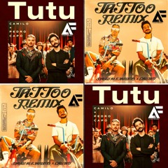 97 - 90 - Tatto - Remix -❌ - TuTu Camilo & Rauw Alejandro - Mashup [ Dj Alex Fenando ]