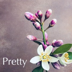 Pretty