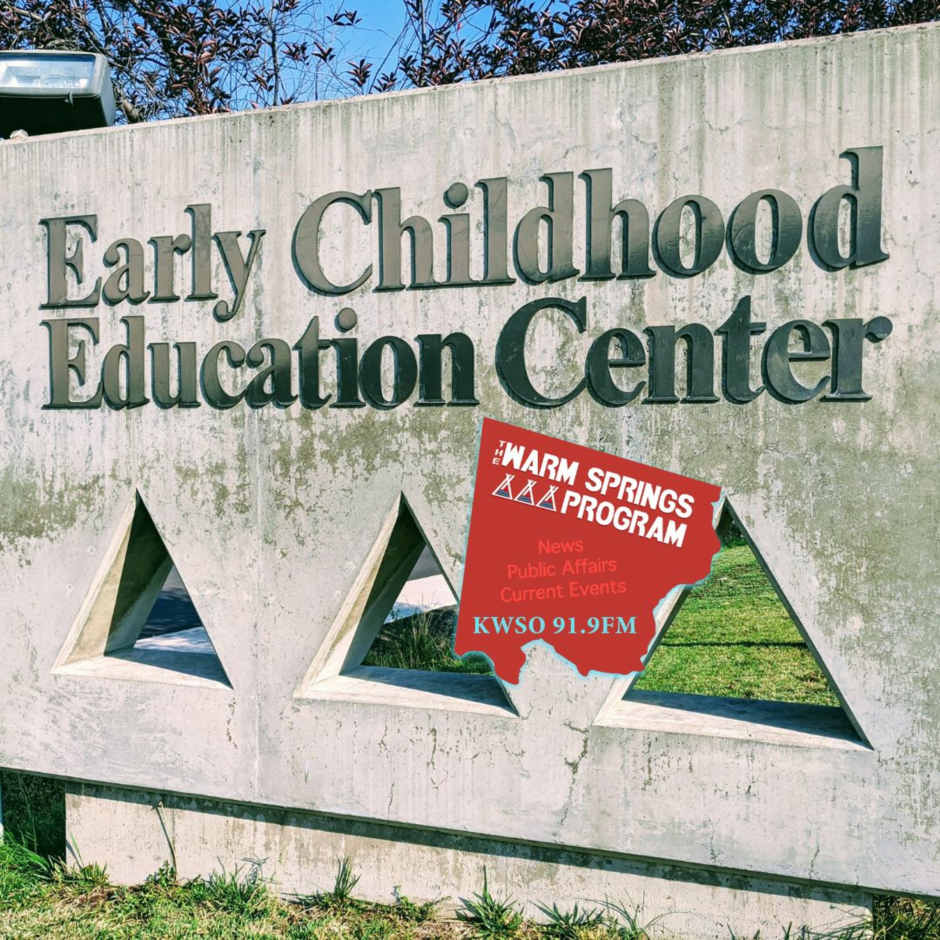 Warm Springs Early Childhood Education - KWSO Warm Springs Program Podcast episode artwork