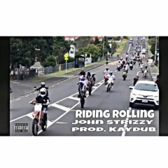 Riding Rolling - John Strizzy - Beat Prod. Syndrome - Prod. Kaydub