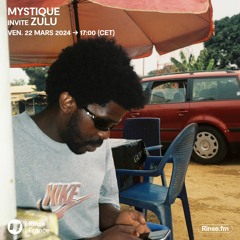 Mystique invite Zulu - 22 mars 2024