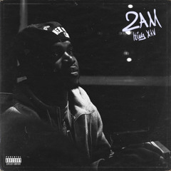 King xav- 2 am