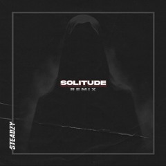 Solitude [REMIX]