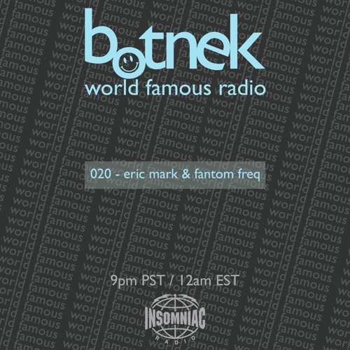 World Famous Radio 020 feat. Eric Mark & Fantom Freq