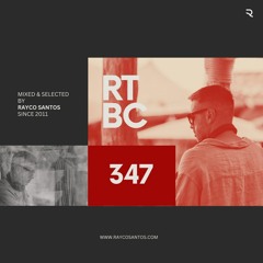 READY To Be CHILLED Podcast 347 mixed by Rayco Santos