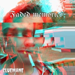 Faded memories