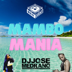 Mambo Mania - Dj Jose Medrano