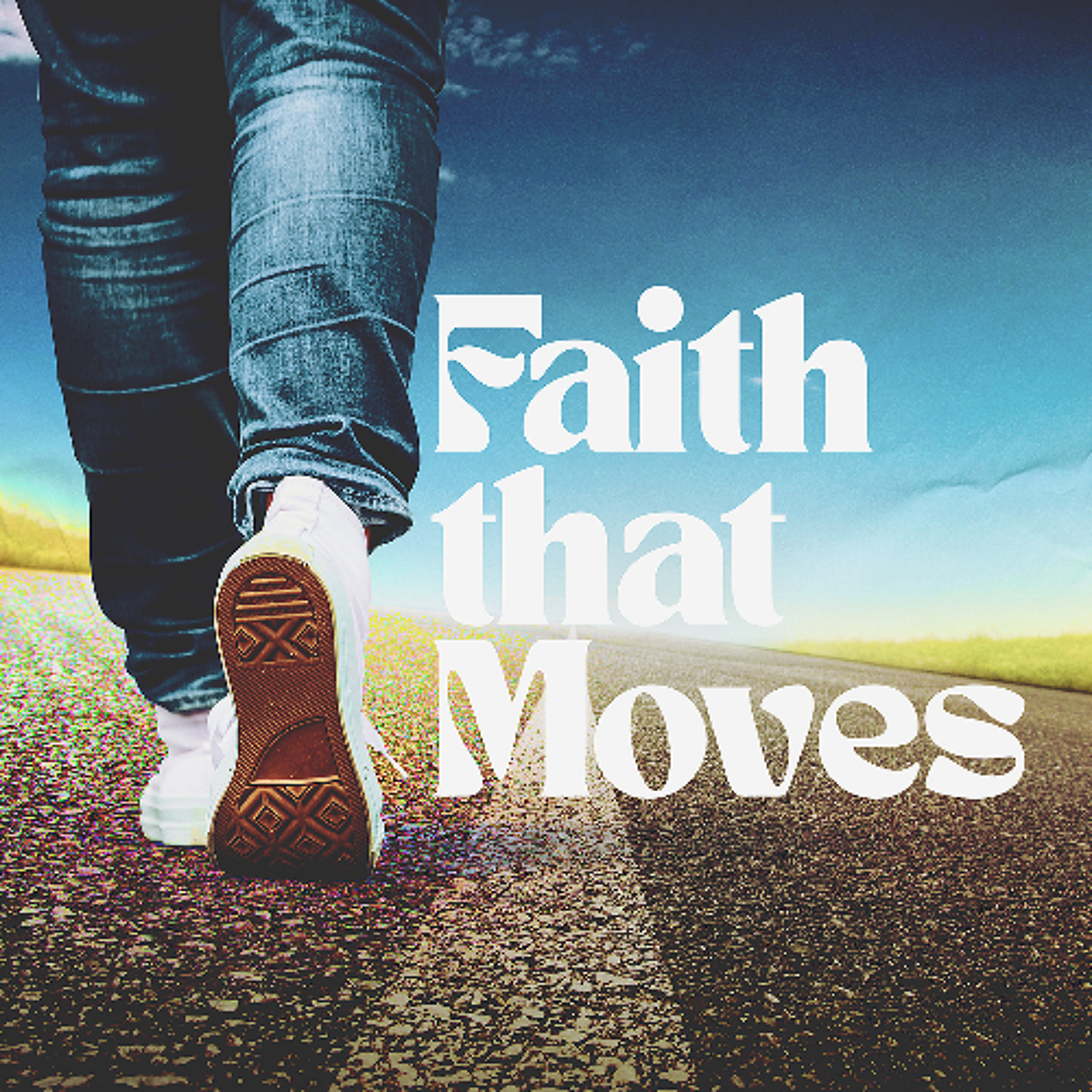 Faith that Moves | Part 14 | Prayer and Forgiveness episode artwork