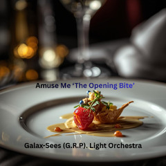 Amuse Me 'The Opening Bite'