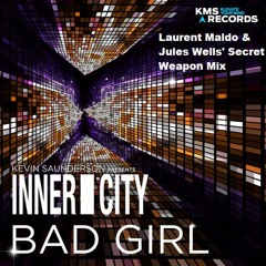 Bad Girl - Laurent Maldo & Jules Wells Remix