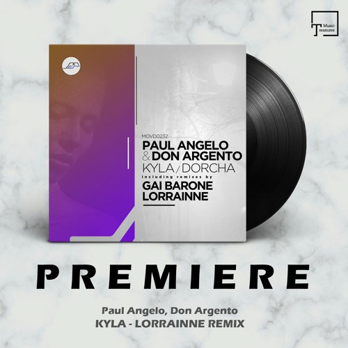 PREMIERE: Paul Angelo, Don Argento - Kyla (Lorrainne Remix) [MOVEMENT RECORDINGS]