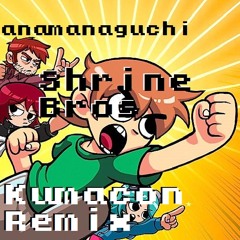 Anamanaguchi - Shrine Bros(Kumacon Remix)