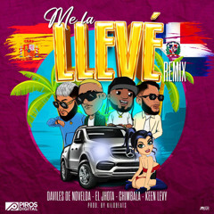 Me la llevé REMIX - El Jhota, Daviles de Novelda, Keen Levy, Chimbala (Ruymix Extended)