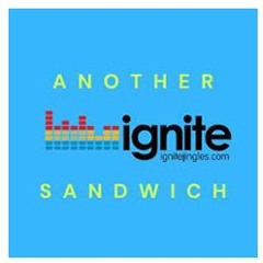 NEW: Another Ignite Jingles Sandwich #1 - 22 03 24