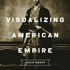 [View] PDF 💖 Visualizing American Empire: Orientalism and Imperialism in the Philipp