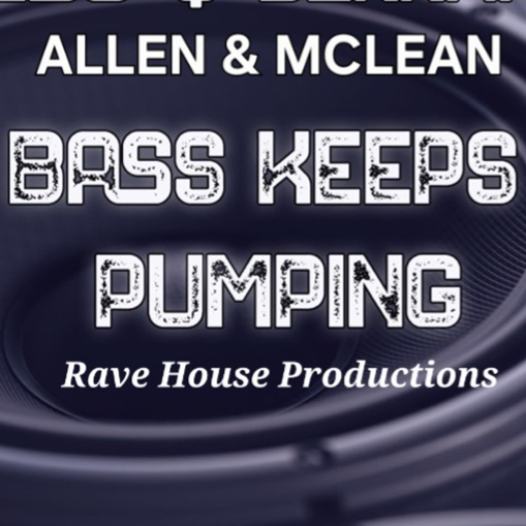 Stream BASS KEEPS PUMPING (rave house) by Nicky Allen & Daz Mclean ...