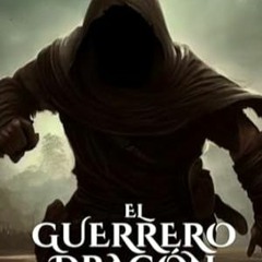 PDF [Download] El guerrero dragón Una novela de fantasía épica (Spanish Edition)