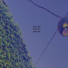 from ken - miss me (feat. koi) prod. silo