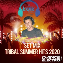 SET MIX TRIBAL SUMMER HITS 2020 DJ KAIK MEDEIROS