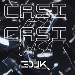 EDLK - CASI CASI 2K25 REMAKE (LIMPIA)
