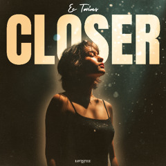 EC TWINS - CLOSER (cover of Ne-Yo) // Free Download