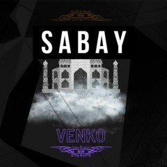 Sabay - Venko [Spotify Release]