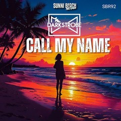 Call my Name (Bass Up! Remix)