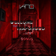 Welcome To The TrapuHood Vol.3 Bonus
