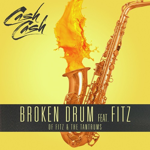 Broken Drum (feat. Fitz of Fitz and the Tantrums)