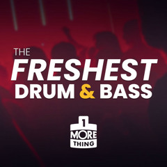 The Freshest Drum & Bass