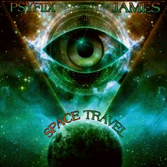 PSYFIIX & TOXIC NIGHTMARE - Space Travel