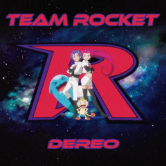 TEAM ROCKET (DeReo | "Hardtechno" Bootleg)