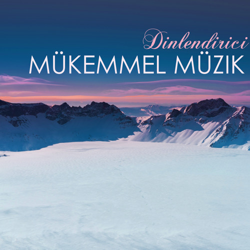 Dinlendirici Fon Müzikleri