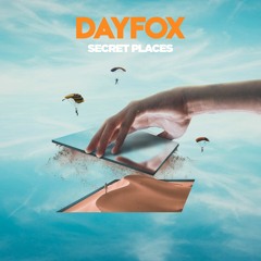 DayFox - Secret Places (Free Download)