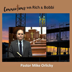 How the Lord led Pastor Mike Orlicky from construction of buildings to construction of souls!